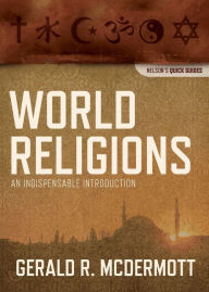 Title: World Religions: An Indispensable Introduction, Author: Gerald R McDermott