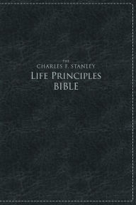 Title: The Charles F. Stanley Life Principles Bible, NKJV (Large Print, Imitation Leather, Black, Indexed), Author: Charles F. Stanley