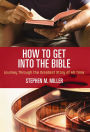 How to Get Into the Bible