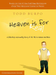 Title: Heaven Is For Real Conversation Guide, Author: Todd Burpo