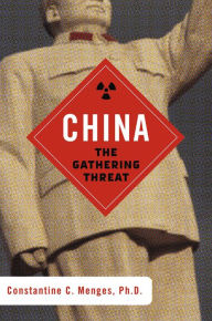 Title: China: The Gathering Threat, Author: Constantine C. Menges