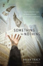 Something for Nothing: The All-Consuming Desire that Turns the American Dream into a Social Nightmare