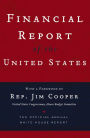 Financial Report of the United States: The Official Annual White House Report