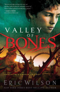 Title: Valley of Bones, Author: Eric Wilson
