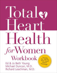 Title: Total Heart Health for Women Workbook, Author: Ed Young