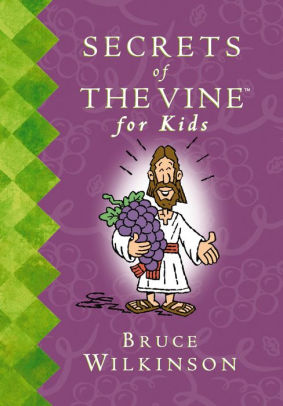 book vine secrets bruce wilkinson kids excerpt read amazon follow ebooks