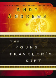 Title: The Young Traveler's Gift, Author: Andy Andrews