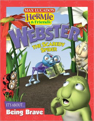 Title: Webster, the Scaredy Spider, Author: Max Lucado