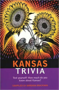 Title: Kansas Trivia, Author: Barbara Brackman
