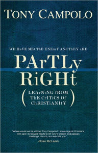 Title: Partly Right: Learning from the Critics of Christianity, Author: Tony Campolo