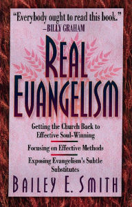 Title: Real Evangelism, Author: Bailey Smith