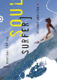 Title: Soul Surfer Devotions, Author: Bethany Hamilton