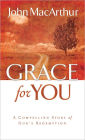 Grace for You: A Compelling Story of God's Redemption