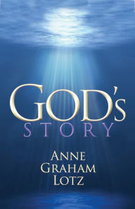 Title: God's Story, Author: Anne Graham Lotz