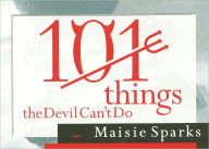 Title: 101 Things the Devil Can't Do, Author: Maisie Sparks