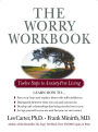 The Worry Workbook: Twelve Steps to Anxiety-Free Living