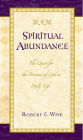 Spiritual Abundance: The Quest for the Presence of God in Daily Life