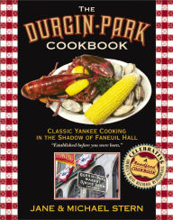 Title: Durgin-Park Cookbook: Classic Yankee Cooking in the Shadow of Faneuil Hall, Author: Jane Stern