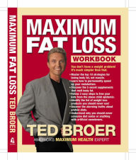 Title: Maximum Fat Loss Workbook: You Don't Have a Weight Problem! It's Much Simpler Than That., Author: Ted Broer