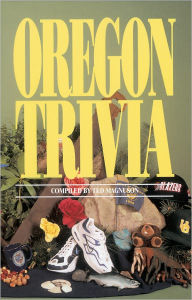 Title: Oregon Trivia, Author: Ted Magnuson
