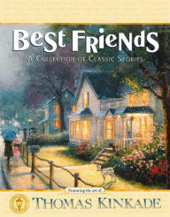 Title: Best Friends, Author: Thomas Kinkade