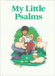Title: My Little Bible Series: My Little Psalms, Author: Stephanie Britt