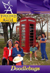 Title: Touched By An Angel Fiction Series: Doodlebugs, Author: Thomas Nelson