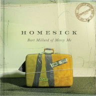 Title: Homesick, Author: Bart Millard