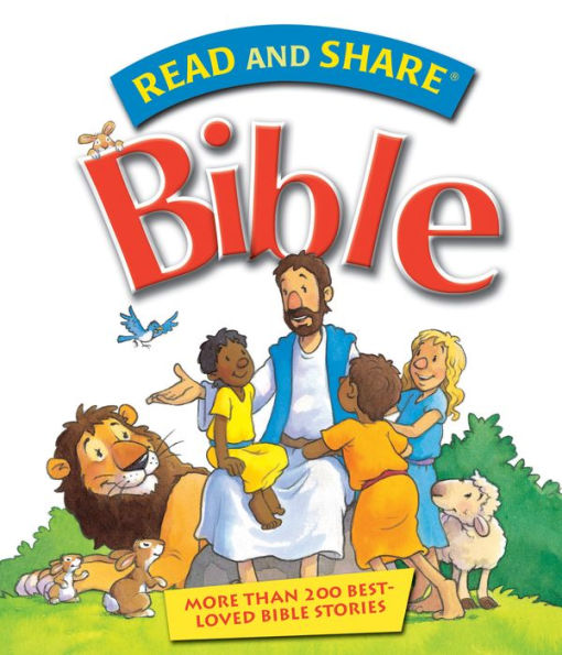 Read and Share Bible: More Than 200 Best Loved Bible Stories