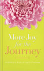 More Joy for the Journey: A Woman's Book of Joyful Promises