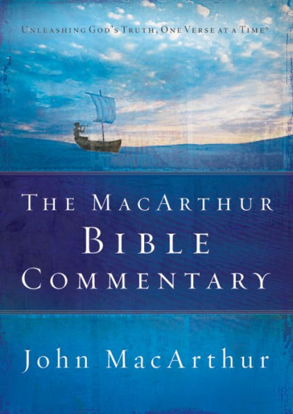 The MacArthur Bible Commentary