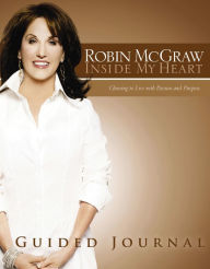 Title: Inside My Heart Guided Journal, Author: Robin McGraw