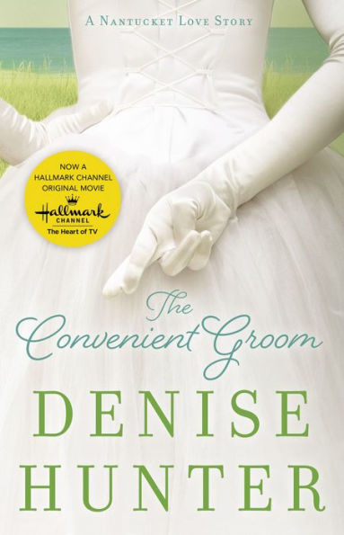 The Convenient Groom (Nantucket Love Story Series)