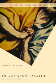 Title: In Constant Prayer, Author: Robert Benson
