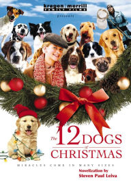 Title: 12 Dogs of Christmas, Author: Steven Paul Leiva