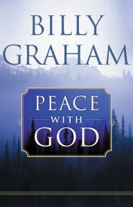 Title: Peace with God: The Secret of Happiness, Author: Billy Graham