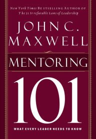 Title: Mentor 101, Author: John C. Maxwell