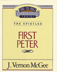 Title: 1 Peter, Author: J. Vernon McGee