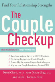 Title: The Couple Checkup: Find Your Relationship Strengths, Author: David H. Olson