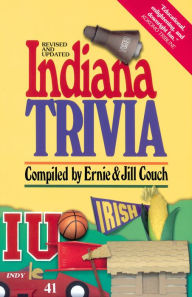Title: Indiana Trivia, Author: Ernie Couch