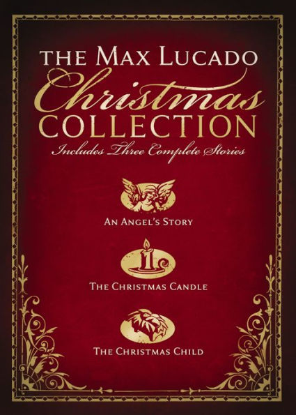 The Max Lucado Christmas Collection