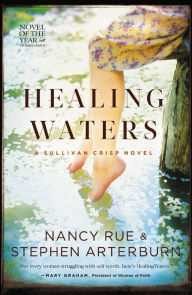 Title: Healing Waters (Sullivan Crisp Series #2), Author: Nancy Rue