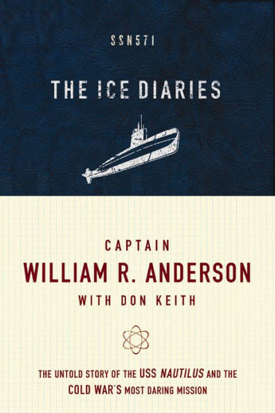 The Ice Diaries: The True Story of One of Mankind's Greatest Adventures