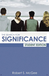 Title: The Search for Significance Student Edition, Author: Robert McGee