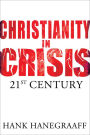 Christianity In Crisis: The 21st Century