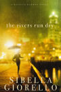 The Rivers Run Dry (Raleigh Harmon Series #2)