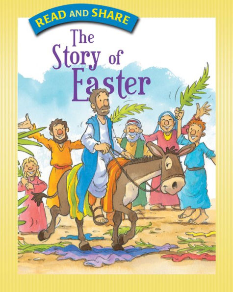 The Story of Easter: Read and Share