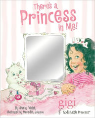 Title: There's a Princess in Me, Author: Sheila Walsh