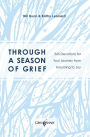 Through a Season of Grief: Devotions for Your Journey from Mourning to Joy