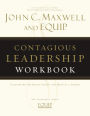 Contagious Leadership Workbook: The EQUIP Leadership Series